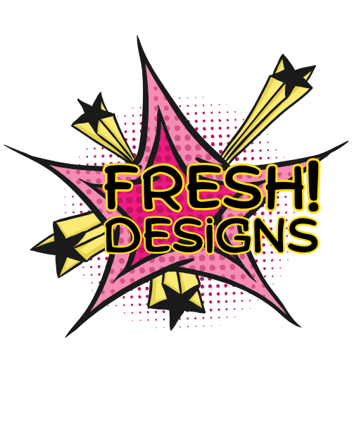 Fresh designs