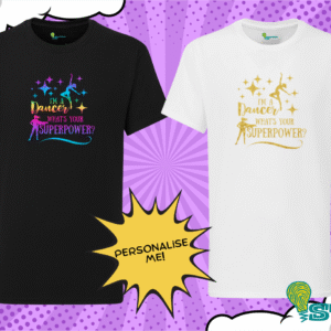 I’m a Dancer, What's Your Superpower? T-Shirt - Children’s Sizes